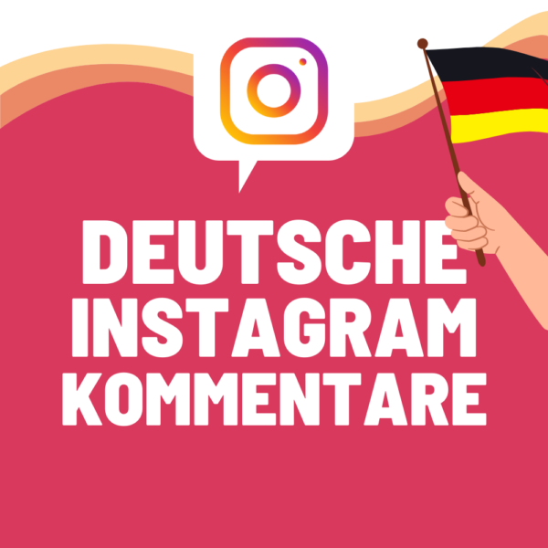 Deutschsprachige Kommentare auf Instagram