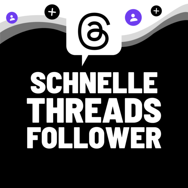 Threads Follower kaufen